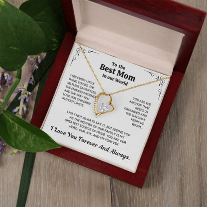 To The Best Mom In Our World –  Mother's Day Gift