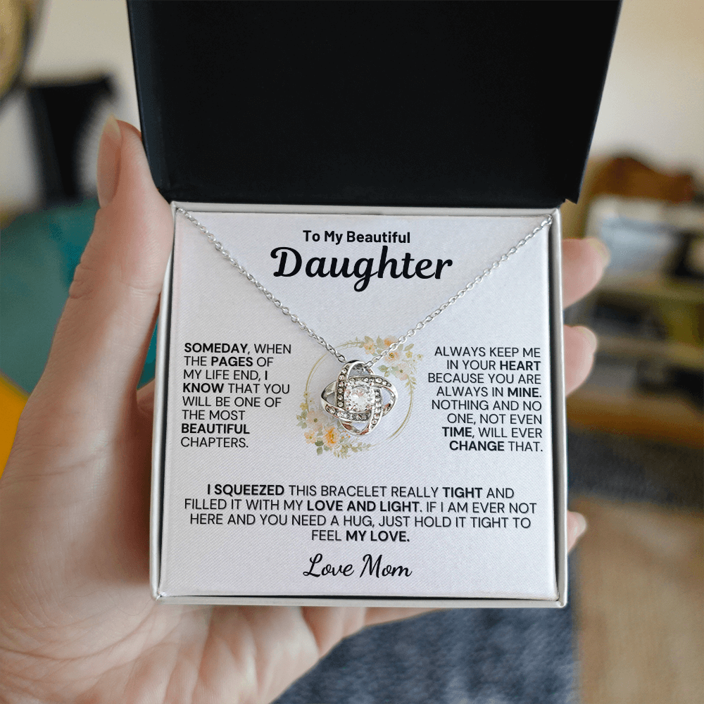 To My Daughter " Always Keep Me in Your Heart " Love Mom- White