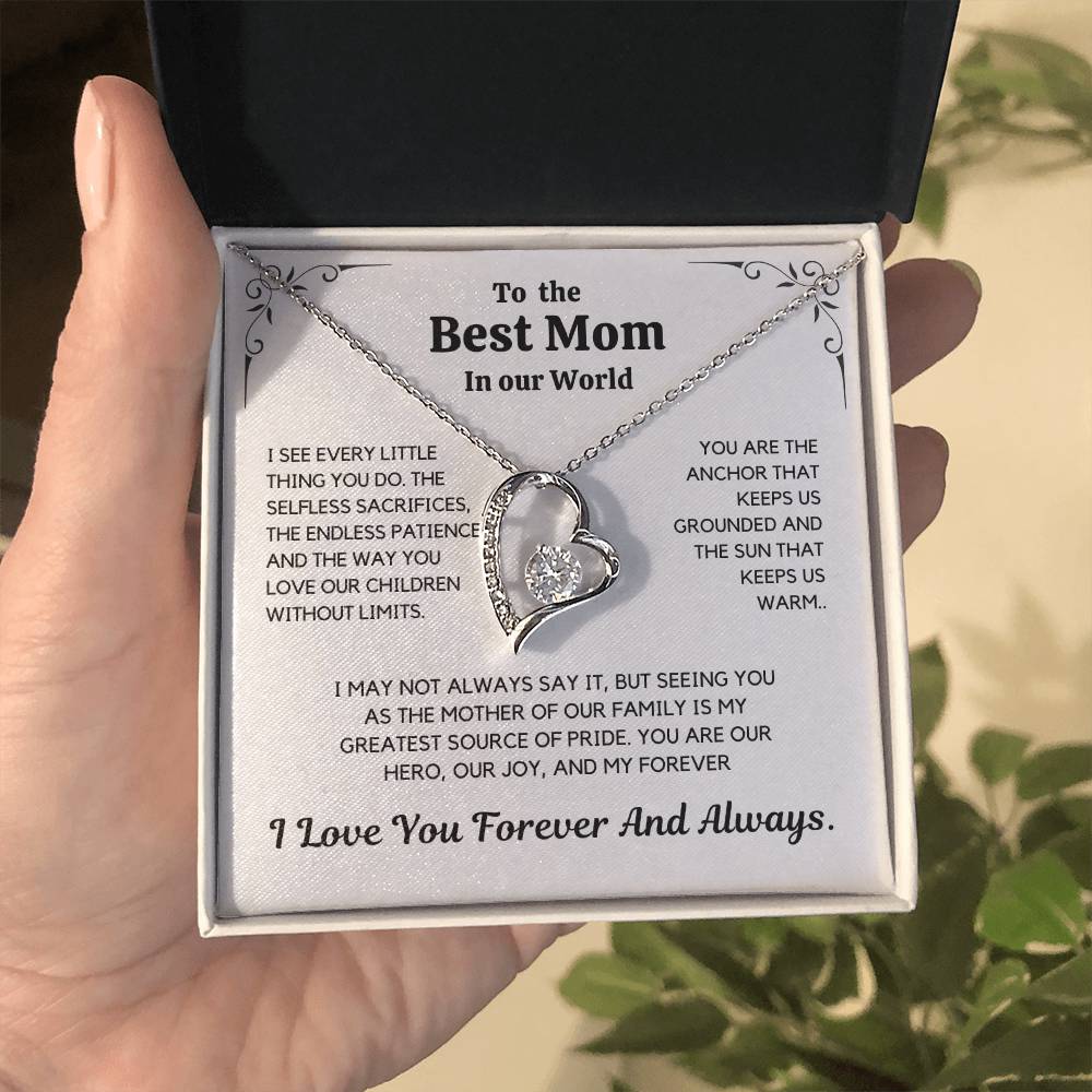 To The Best Mom In Our World –  Mother's Day Gift