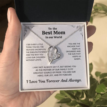 To The Best Mom In Our World –  Mother's Day Gift