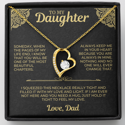 To My Daughter " Always Keep Me in Your Heart " Love Dad